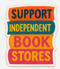 Support Independent Book Stores Sticker, Book Lover Decal