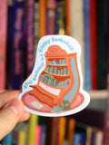 "A Full Bookshelf Is a Happy Bookshelf" Sticker