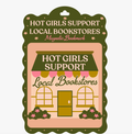 HOT GIRLS SUPPORT LOCAL BOOKSTORES MAGNETIC BOOKMARK